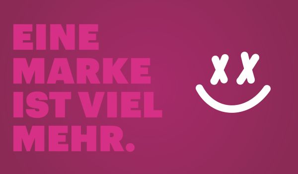 Typografisches Motiv: »EINE MARKE IST VIEL MEHR.«